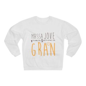 Sudadera unisex con cuello redondo - Massa Jove per ferme GRAN
