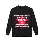 Sudadera unisex con cuello redondo y forro polar Softstyle de peso medio - “Lo importante no es ser guapo, es desprender follabilidad”
